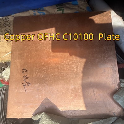 OFHC C10100 صفيحة نحاسية خالية من الأكسجين موصلة عالية 20 * 600 * 600mm سبيكة نحاسية C10100 ورقة