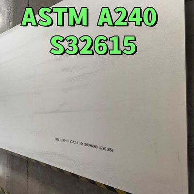 ASTM A240 UNS S32615 صفيحة الفولاذ المقاوم للصدأ المطاط الساخن 10*1500*6000mm NO 1 سطح